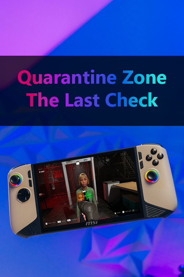 Quarantine Zone: The Last Check